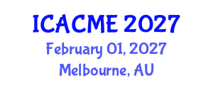 International Conference on Advanced Composites and Materials Engineering (ICACME) February 01, 2027 - Melbourne, Australia International Conference on Advanced Composites and Materials Engineering (ICACME) February 01, 2027 - Melbourne, Australia