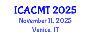 International Conference on Advanced Composites and Materials Technologies (ICACMT) November 11, 2025 - Venice, Italy