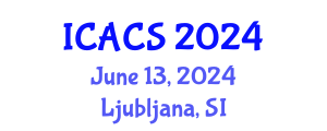 International Conference on Advanced Computing Systems (ICACS) June 13, 2024 - Ljubljana, Slovenia