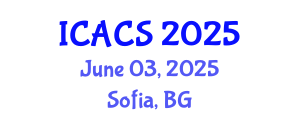 International Conference on Advanced Computing Systems (ICACS) June 03, 2025 - Sofia, Bulgaria