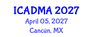 International Conference on Advanced Data Mining and Applications (ICADMA) April 05, 2027 - Cancún, Mexico