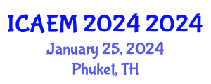 International Conference on Advanced Energy Materials (ICAEM 2024) January 25, 2024 - Phuket, Thailand International Conference on Advanced Energy Materials (ICAEM 2024) January 25, 2024 - Phuket, Thailand