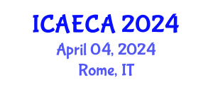 International Conference on Advanced Engineering Computing and Applications (ICAECA) April 04, 2024 - Rome, Italy