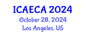 International Conference on Advanced Engineering Computing and Applications (ICAECA) October 28, 2024 - Los Angeles, United States