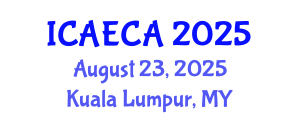 International Conference on Advanced Engineering Computing and Applications (ICAECA) August 23, 2025 - Kuala Lumpur, Malaysia