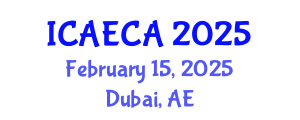 International Conference on Advanced Engineering Computing and Applications (ICAECA) February 15, 2025 - Dubai, United Arab Emirates