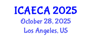 International Conference on Advanced Engineering Computing and Applications (ICAECA) October 28, 2025 - Los Angeles, United States