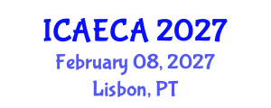 International Conference on Advanced Engineering Computing and Applications (ICAECA) February 08, 2027 - Lisbon, Portugal International Conference on Advanced Engineering Computing and Applications (ICAECA) February 08, 2027 - Lisbon, Portugal
