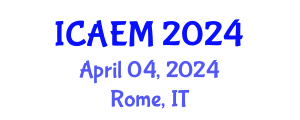 International Conference on Advanced Engineering Materials (ICAEM) April 04, 2024 - Rome, Italy