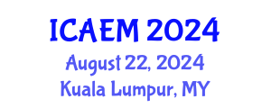 International Conference on Advanced Engineering Materials (ICAEM) August 22, 2024 - Kuala Lumpur, Malaysia