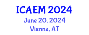 International Conference on Advanced Engineering Materials (ICAEM) June 20, 2024 - Vienna, Austria