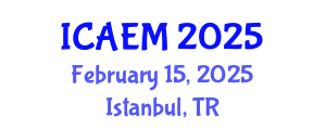 International Conference on Advanced Engineering Materials (ICAEM) February 15, 2025 - Istanbul, Turkey