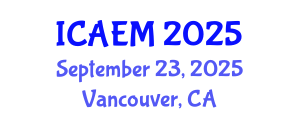 International Conference on Advanced Engineering Materials (ICAEM) September 23, 2025 - Vancouver, Canada