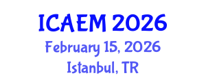 International Conference on Advanced Engineering Materials (ICAEM) February 15, 2026 - Istanbul, Turkey