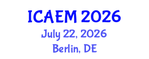 International Conference on Advanced Engineering Materials (ICAEM) July 22, 2026 - Berlin, Germany