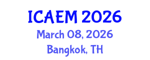 International Conference on Advanced Engineering Materials (ICAEM) March 08, 2026 - Bangkok, Thailand