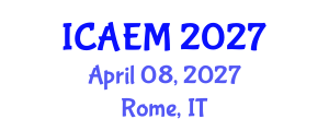 International Conference on Advanced Engineering Materials (ICAEM) April 08, 2027 - Rome, Italy International Conference on Advanced Engineering Materials (ICAEM) April 08, 2027 - Rome, Italy