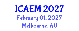 International Conference on Advanced Engineering Materials (ICAEM) February 01, 2027 - Melbourne, Australia International Conference on Advanced Engineering Materials (ICAEM) February 01, 2027 - Melbourne, Australia