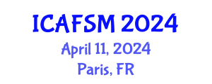 International Conference on Advanced Food Science and Micronutrients (ICAFSM) April 11, 2024 - Paris, France