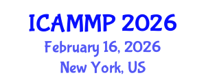 International Conference on Advanced in Materials and Manufacturing Processes (ICAMMP) February 16, 2026 - New York, United States International Conference on Advanced in Materials and Manufacturing Processes (ICAMMP) February 16, 2026 - New York, United States