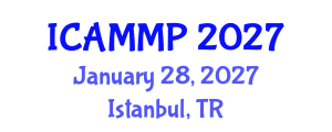 International Conference on Advanced in Materials and Manufacturing Processes (ICAMMP) January 28, 2027 - Istanbul, Turkey International Conference on Advanced in Materials and Manufacturing Processes (ICAMMP) January 28, 2027 - Istanbul, Turkey