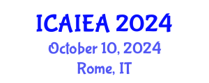 International Conference on Advanced Industrial Engineering and Automation (ICAIEA) October 10, 2024 - Rome, Italy