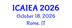 International Conference on Advanced Industrial Engineering and Automation (ICAIEA) October 18, 2026 - Rome, Italy