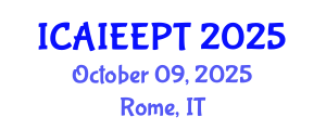 International Conference on Advanced Industrial Engineering and Electronic Packaging Technologies (ICAIEEPT) October 09, 2025 - Rome, Italy International Conference on Advanced Industrial Engineering and Electronic Packaging Technologies (ICAIEEPT) October 09, 2025 - Rome, Italy