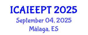 International Conference on Advanced Industrial Engineering and Electronic Packaging Technologies (ICAIEEPT) September 04, 2025 - Málaga, Spain International Conference on Advanced Industrial Engineering and Electronic Packaging Technologies (ICAIEEPT) September 04, 2025 - Málaga, Spain