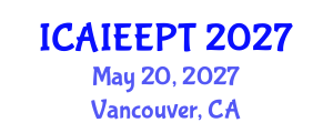 International Conference on Advanced Industrial Engineering and Electronic Packaging Technologies (ICAIEEPT) May 20, 2027 - Vancouver, Canada