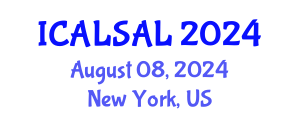 International Conference on Advanced Language Sciences and Applied Linguistics (ICALSAL) August 08, 2024 - New York, United States