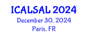 International Conference on Advanced Language Sciences and Applied Linguistics (ICALSAL) December 30, 2024 - Paris, France