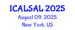 International Conference on Advanced Language Sciences and Applied Linguistics (ICALSAL) August 09, 2025 - New York, United States