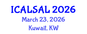 International Conference on Advanced Language Sciences and Applied Linguistics (ICALSAL) March 23, 2026 - Kuwait, Kuwait International Conference on Advanced Language Sciences and Applied Linguistics (ICALSAL) March 23, 2026 - Kuwait, Kuwait
