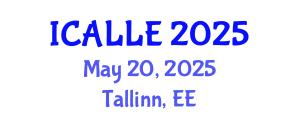 International Conference on Advanced Linguistics and Language Education (ICALLE) May 20, 2025 - Tallinn, Estonia