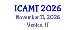 International Conference on Advanced Manufacturing Technology (ICAMT) November 11, 2026 - Venice, Italy