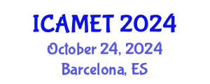 International Conference on Advanced Material Engineering and Technology (ICAMET) October 24, 2024 - Barcelona, Spain