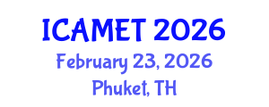 International Conference on Advanced Material Engineering and Technology (ICAMET) February 23, 2026 - Phuket, Thailand International Conference on Advanced Material Engineering and Technology (ICAMET) February 23, 2026 - Phuket, Thailand