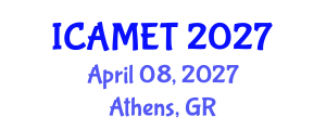 International Conference on Advanced Material Engineering and Technology (ICAMET) April 08, 2027 - Athens, Greece