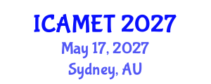 International Conference on Advanced Material Engineering and Technology (ICAMET) May 17, 2027 - Sydney, Australia International Conference on Advanced Material Engineering and Technology (ICAMET) May 17, 2027 - Sydney, Australia