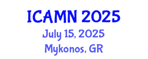 International Conference on Advanced Materials and Nanomaterials (ICAMN) July 15, 2025 - Mykonos, Greece