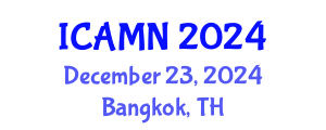 International Conference on Advanced Materials and Nanotechnology (ICAMN) December 23, 2024 - Bangkok, Thailand