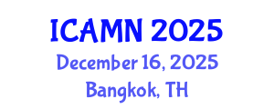 International Conference on Advanced Materials and Nanotechnology (ICAMN) December 16, 2025 - Bangkok, Thailand