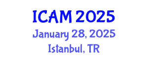 International Conference on Advanced Materials (ICAM) January 28, 2025 - Istanbul, Turkey