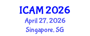 International Conference on Advanced Materials (ICAM) April 27, 2026 - Singapore, Singapore International Conference on Advanced Materials (ICAM) April 27, 2026 - Singapore, Singapore