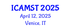 International Conference on Advanced Materials Science and Technology (ICAMST) April 12, 2025 - Venice, Italy