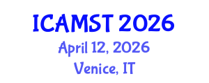 International Conference on Advanced Materials Science and Technology (ICAMST) April 12, 2026 - Venice, Italy