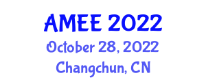 International Conference on Advanced Mechanical and Electrical Engineering (AMEE) October 28, 2022 - Changchun, China