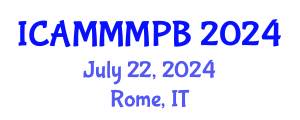 International Conference on Advanced Medical Microbiology, Microbial Physiology and Biochemistry (ICAMMMPB) July 22, 2024 - Rome, Italy
