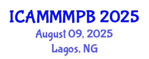 International Conference on Advanced Medical Microbiology, Microbial Physiology and Biochemistry (ICAMMMPB) August 09, 2025 - Lagos, Nigeria